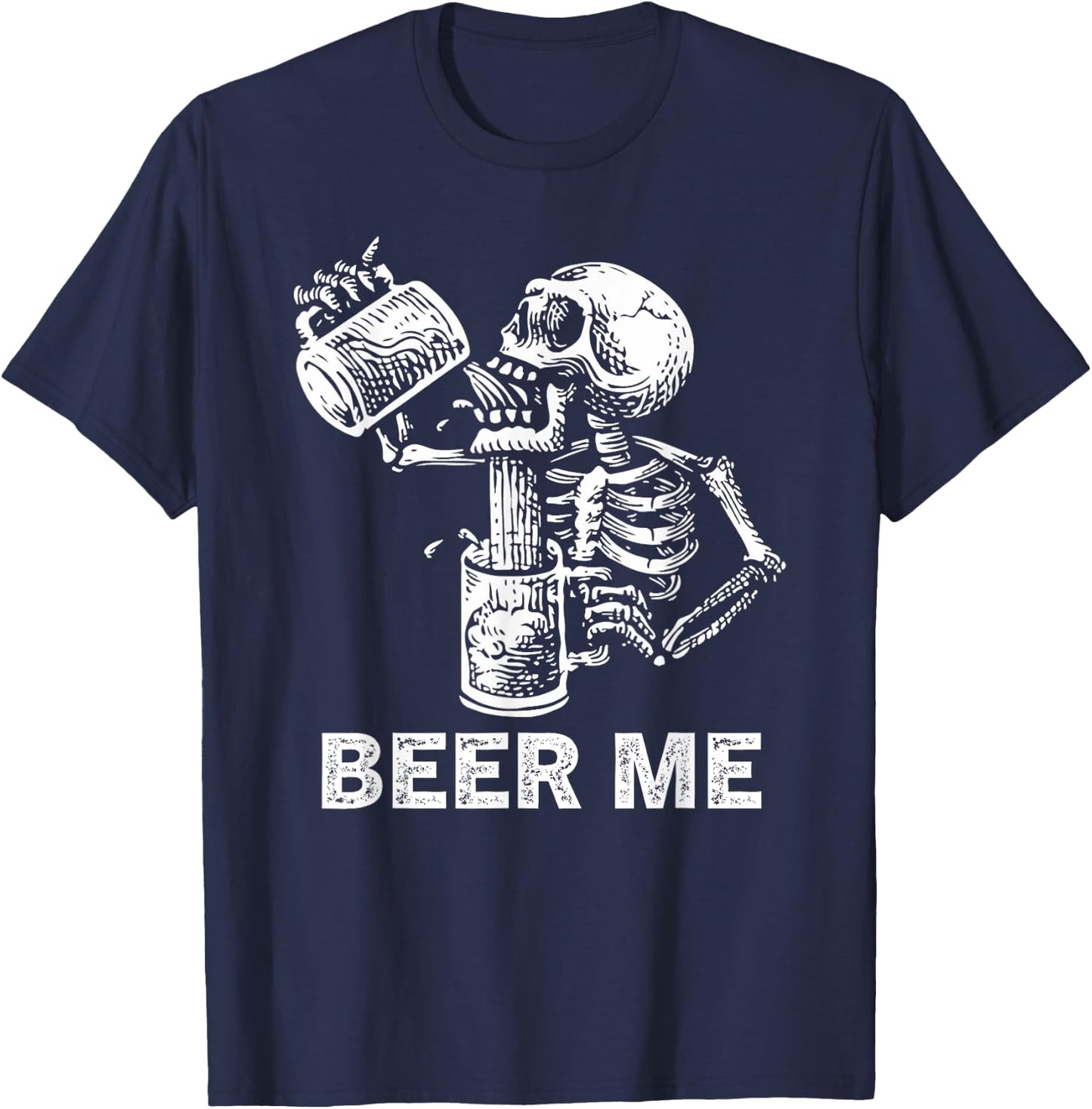 Beer Me Skeleton Scary Spooky Drinking Men Party Gift T-Shirt - T-Shirt | Navy