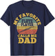 My favorite Flute Player Calls me Dad Flutist Father's Day T-Shirt - T-Shirt | Navy