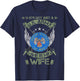 She's Not Just An US Army Veteran, She Is My Wife T-Shirt - T-Shirt | Navy