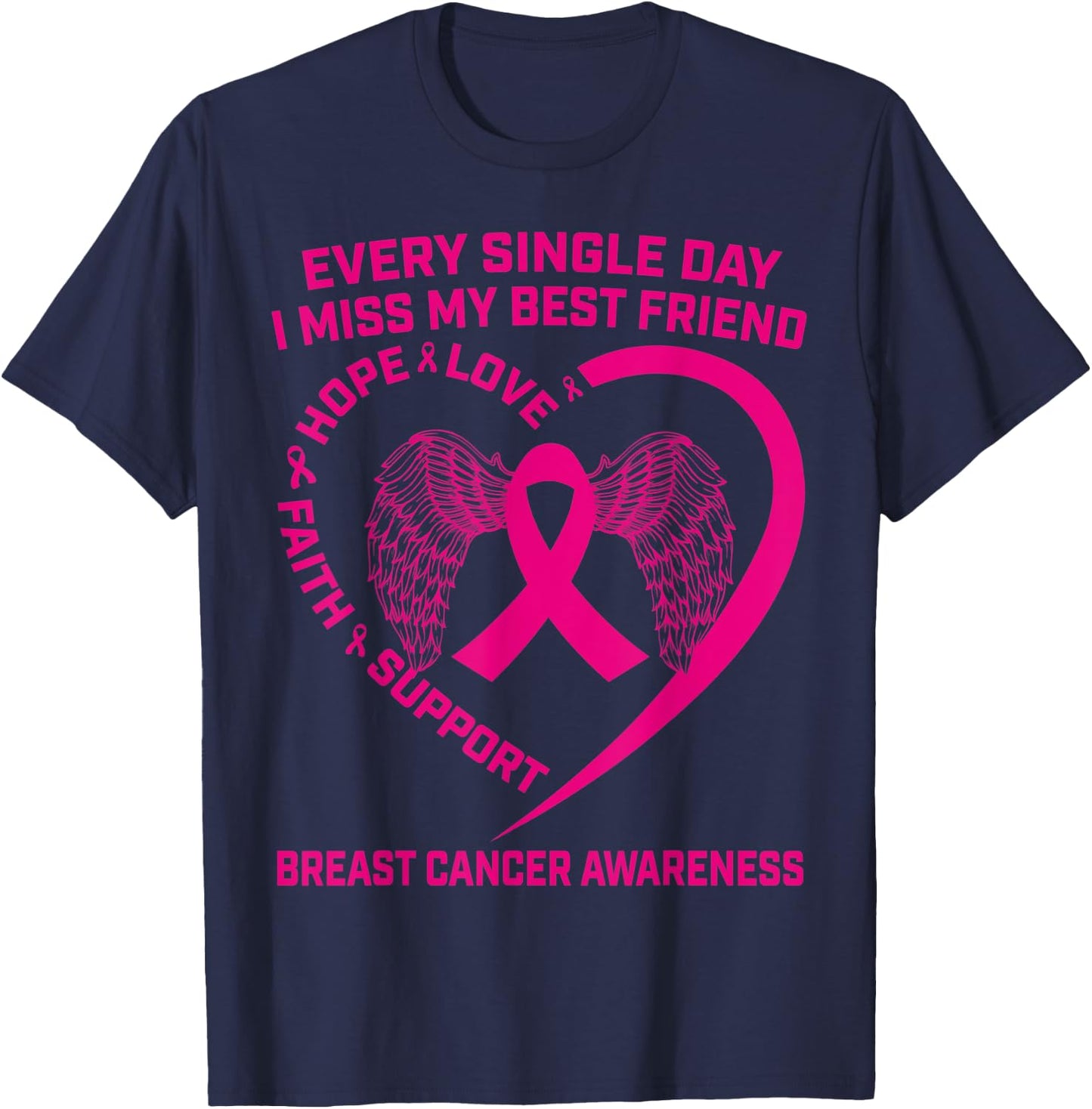 Pink Ribbon Heart Wings Best Friend Breast Cancer Awareness T-Shirt - T-Shirt | Navy