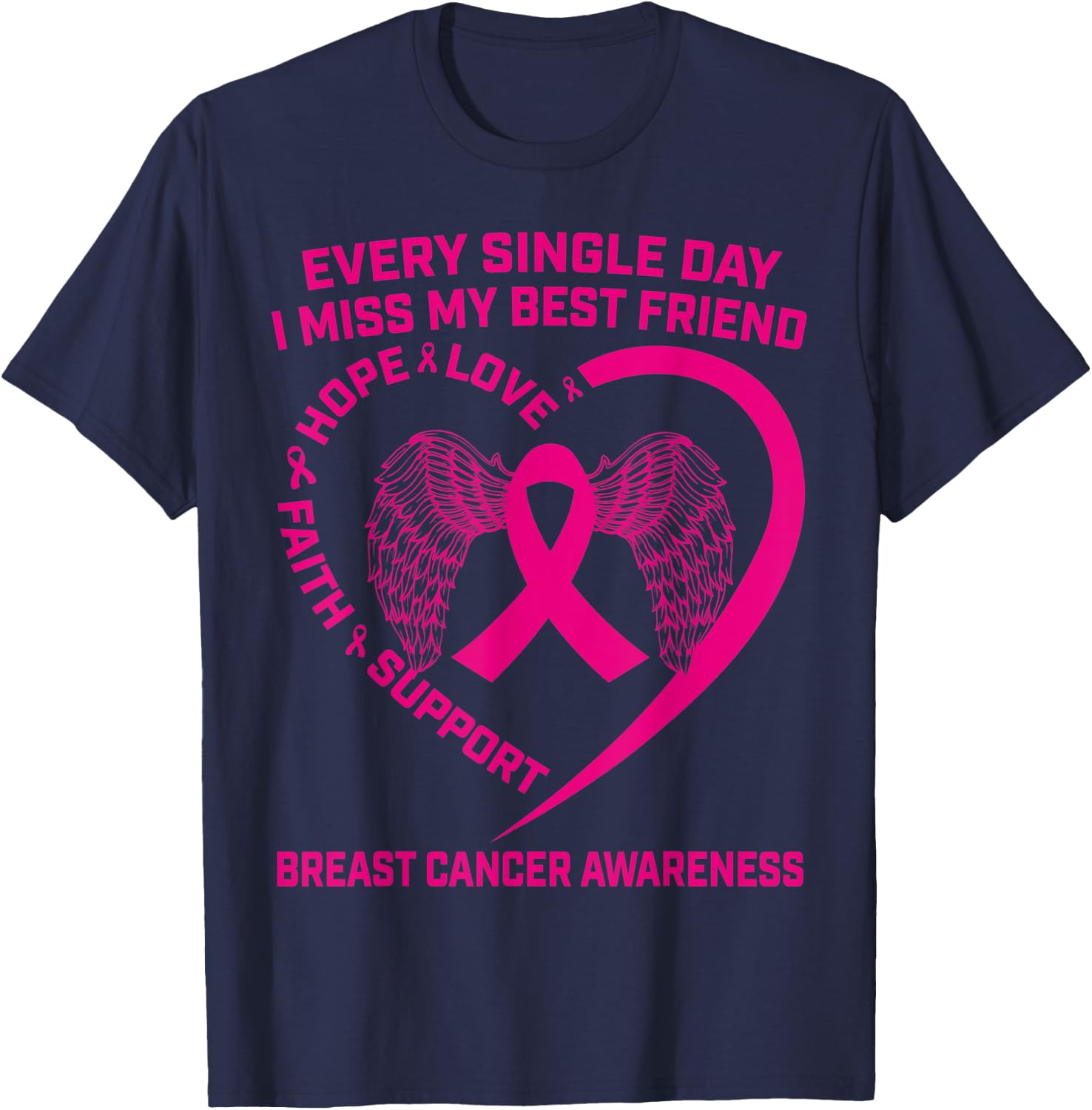 Pink Ribbon Heart Wings Best Friend Breast Cancer Awareness T-Shirt - T-Shirt | Navy
