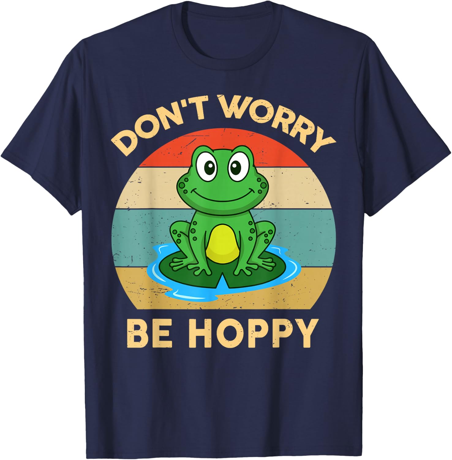 Don't Worry Be Hoppy Herpetology Kids Men Women Cute Frog T-Shirt - T-Shirt | Navy