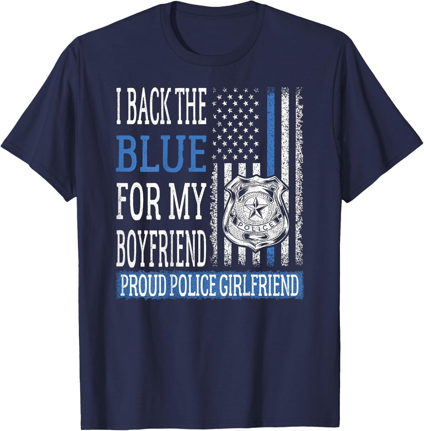 I Back The Blue For My Boyfriend - Proud Police Girlfriend T-Shirt - T-Shirt | Navy
