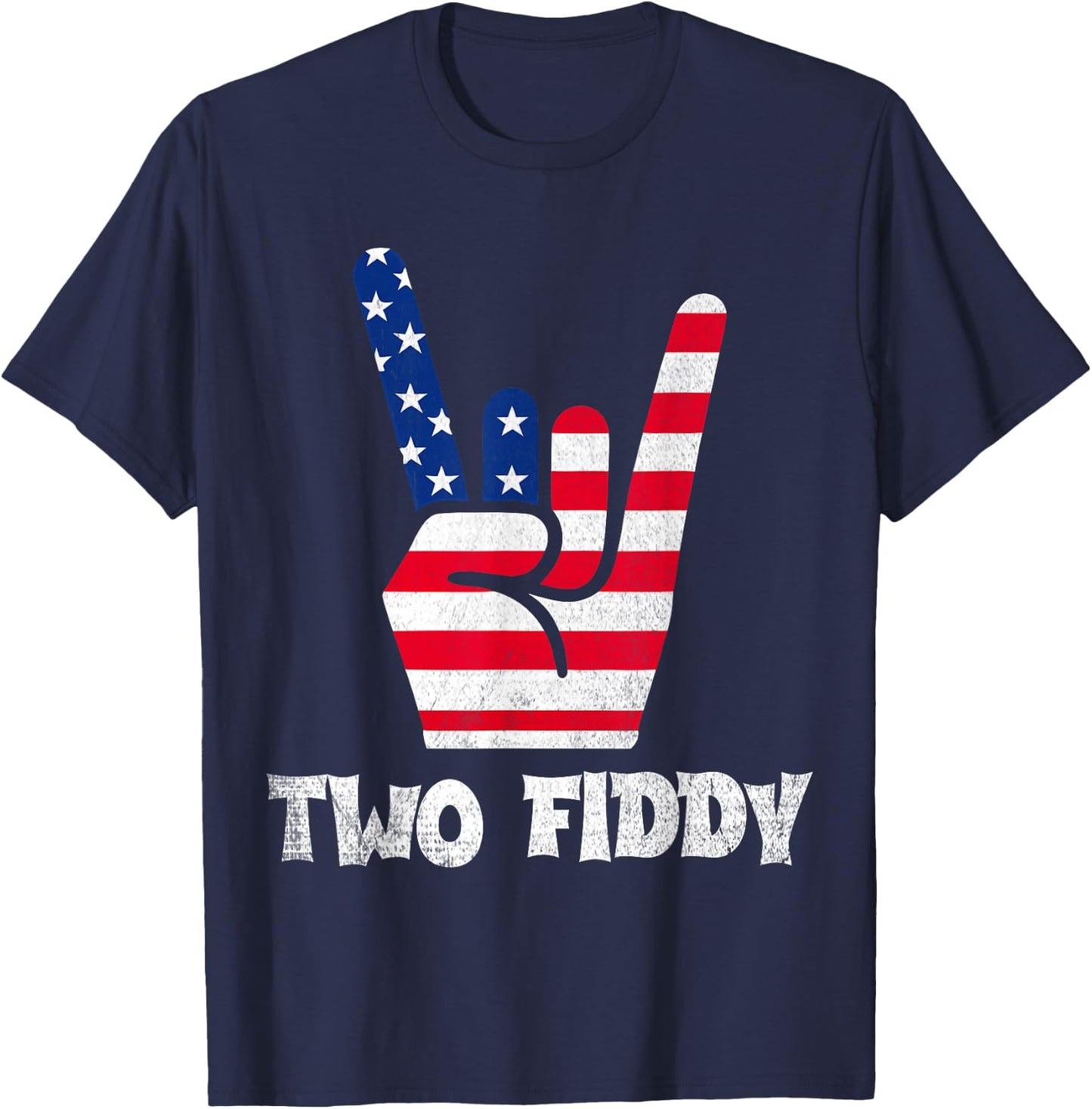 Two Fiddy 2 Fiddy 250th Anniversary 4th of July Patriotic T-Shirt - T-Shirt | Navy