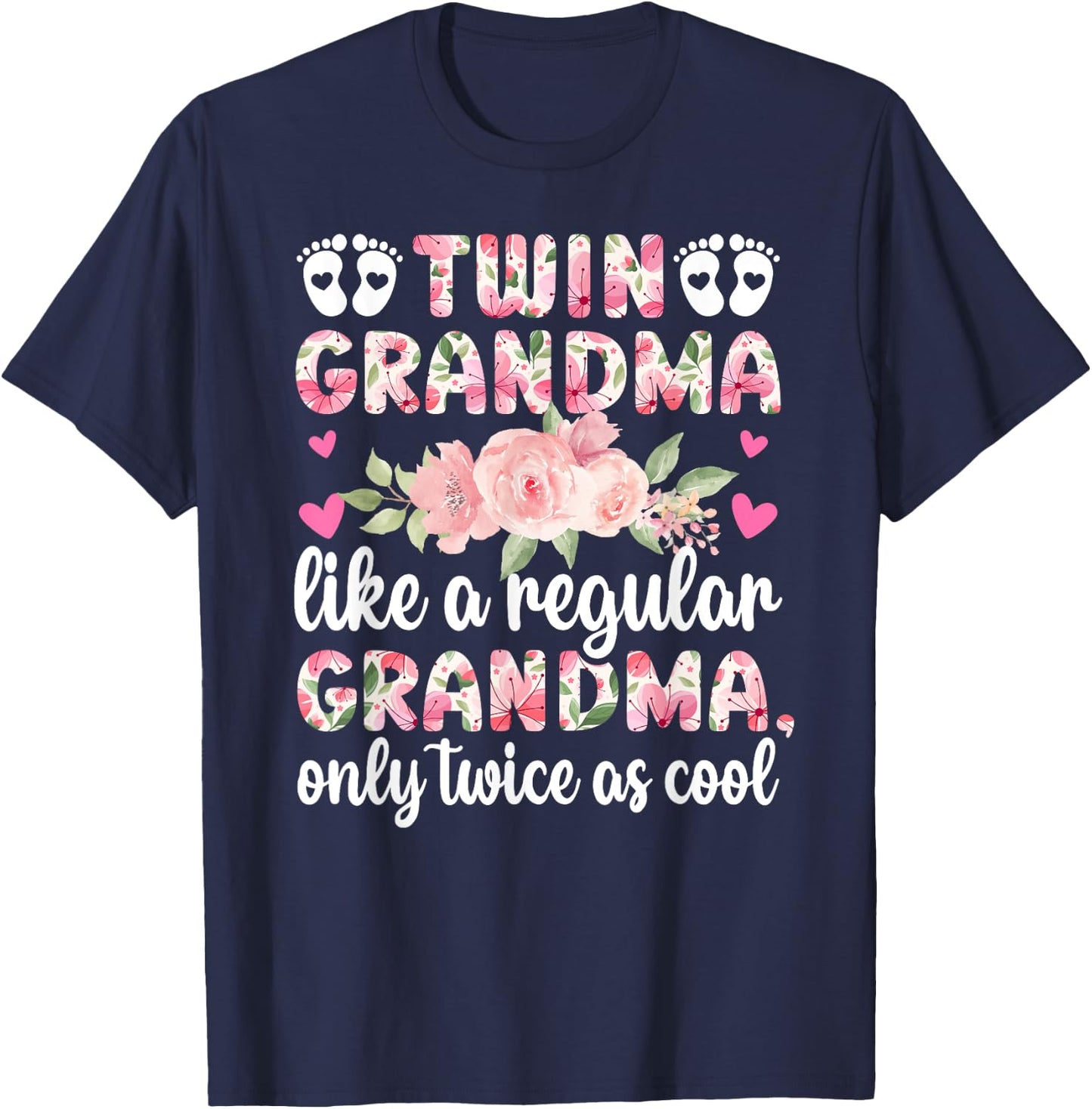 Twin Grandma Twice As Cool Twin Grandmother Of Twins T-Shirt - T-Shirt | Navy