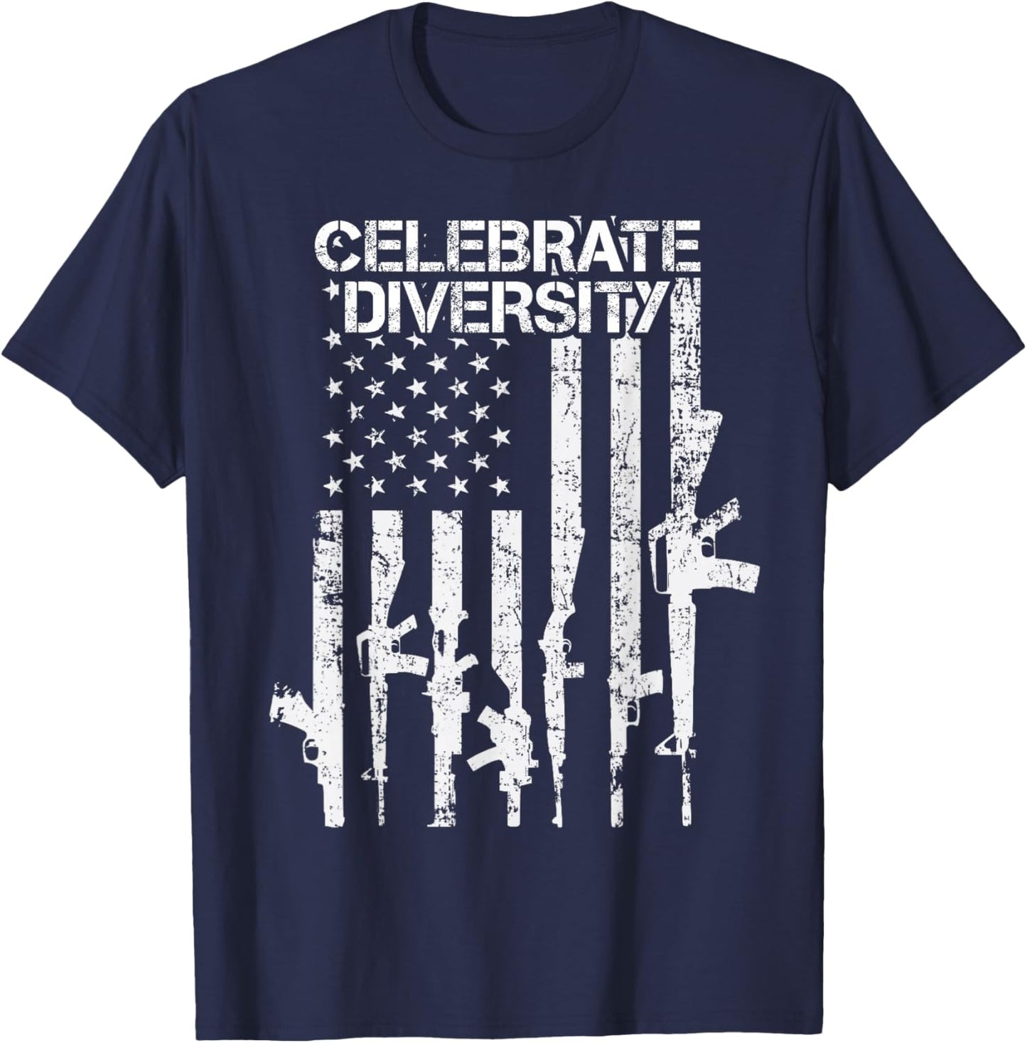 Celebrate Diversity - Funny Guns USA Flag Pro Gun Rights T-Shirt - T-Shirt | Navy
