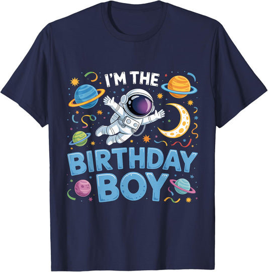 I'm The Birthday Boy Astronaut Space T-Shirt - T-Shirt | Navy