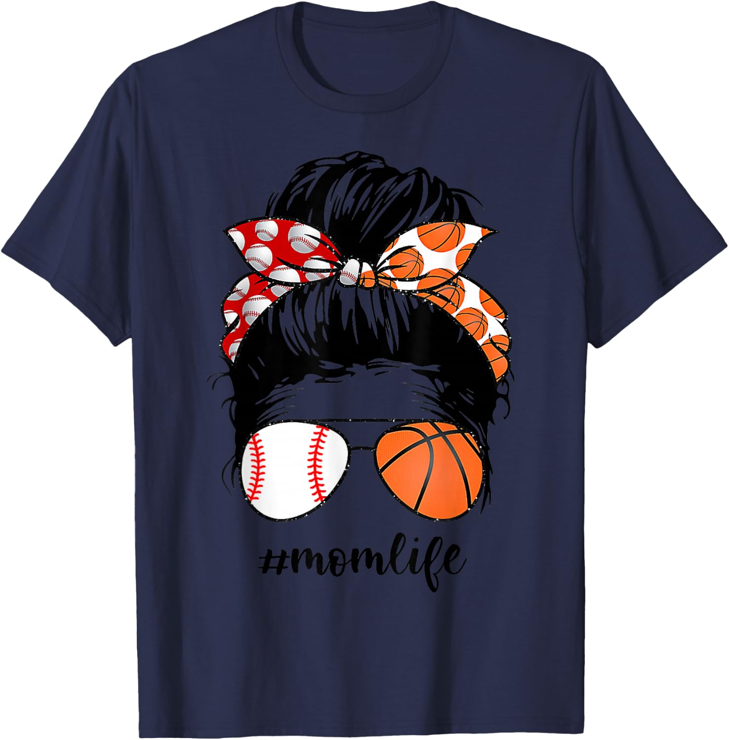 Mom Life Baseball Basketball Mom Messy bun Funny Mothers Day T-Shirt - T-Shirt | Navy