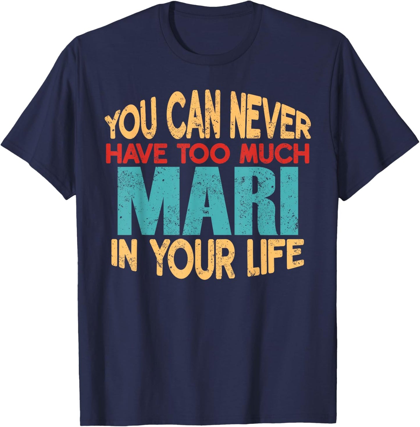 Funny Mari Personalised First Name Joke Item T-Shirt - T-Shirt | Navy