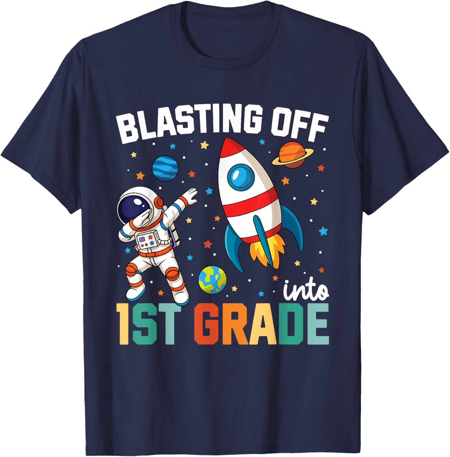 Blasting Off Into 1st Grade Boys First Day First Grade Kids T-Shirt - T-Shirt | Navy