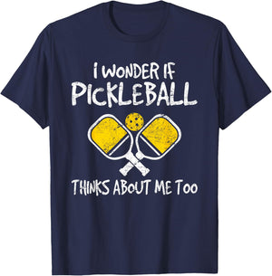 I Wonder If Pickleball Thinks About Me Too Funny Pickleball T-Shirt - T-Shirt | Navy