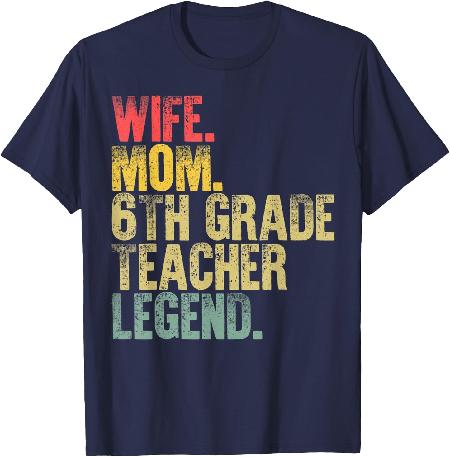 Mother Women Funny Gift Wife Mom Teacher Legend T-Shirt - T-Shirt | Navy