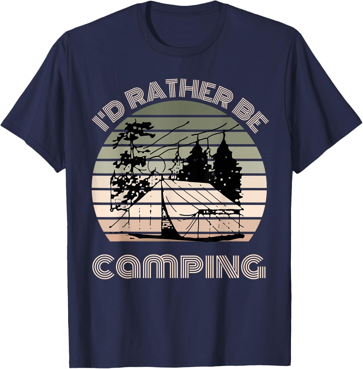 I'd rather be camping | sunset camping campers men or women T-Shirt - T-Shirt | Navy