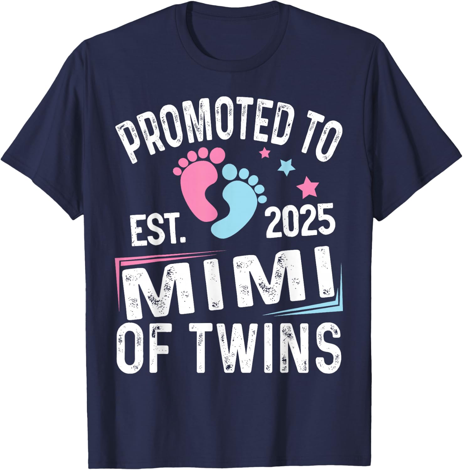 Promoted To Mimi Of Twins Est 2025 Baby Shower T-Shirt - T-Shirt | Navy