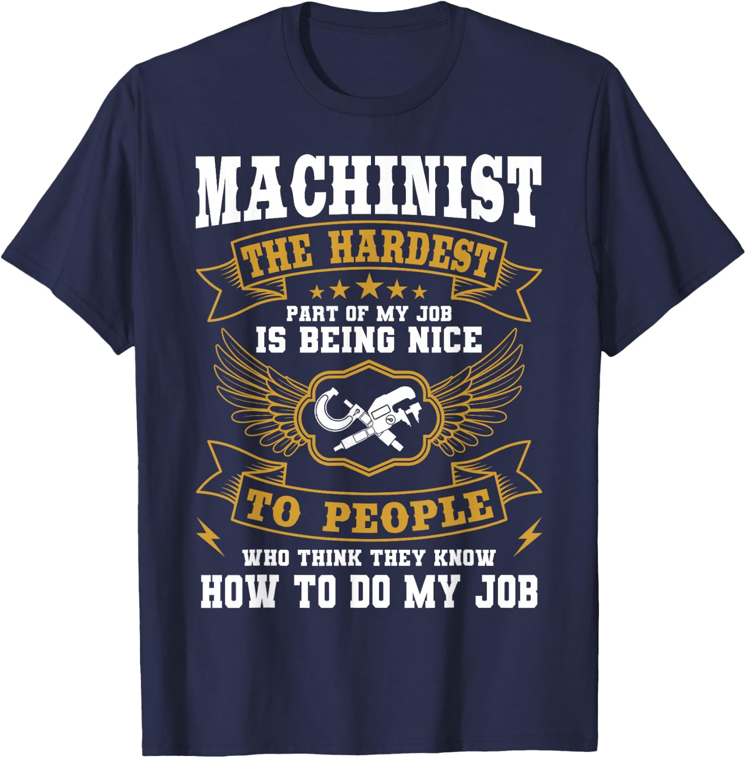 Machinist Profession CNC Machine Tools Operator Machinery T-Shirt - T-Shirt | Navy