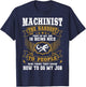 Machinist Profession CNC Machine Tools Operator Machinery T-Shirt - T-Shirt | Navy