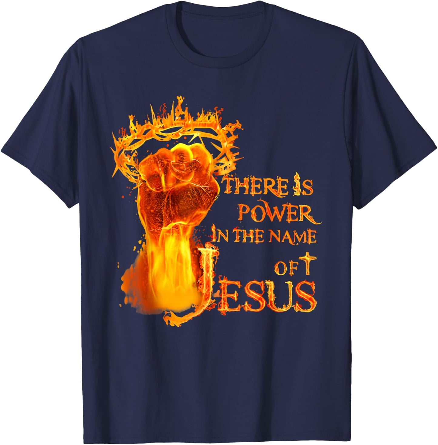 There Is A Power In The Name Of Jesus Christian T-Shirt - T-Shirt | Navy