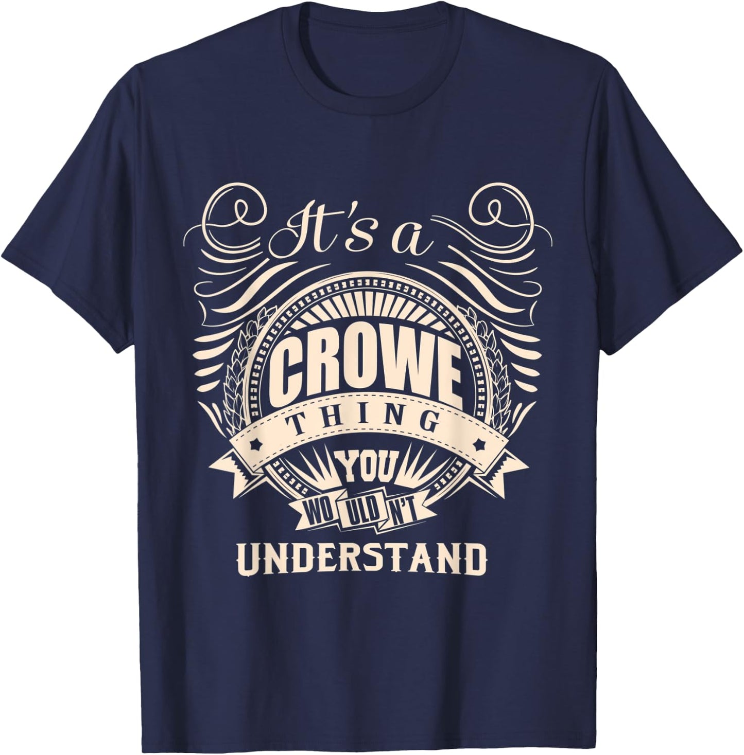 It's a CROWE thing you wouldn't understand Gifts T-Shirt - T-Shirt | Navy