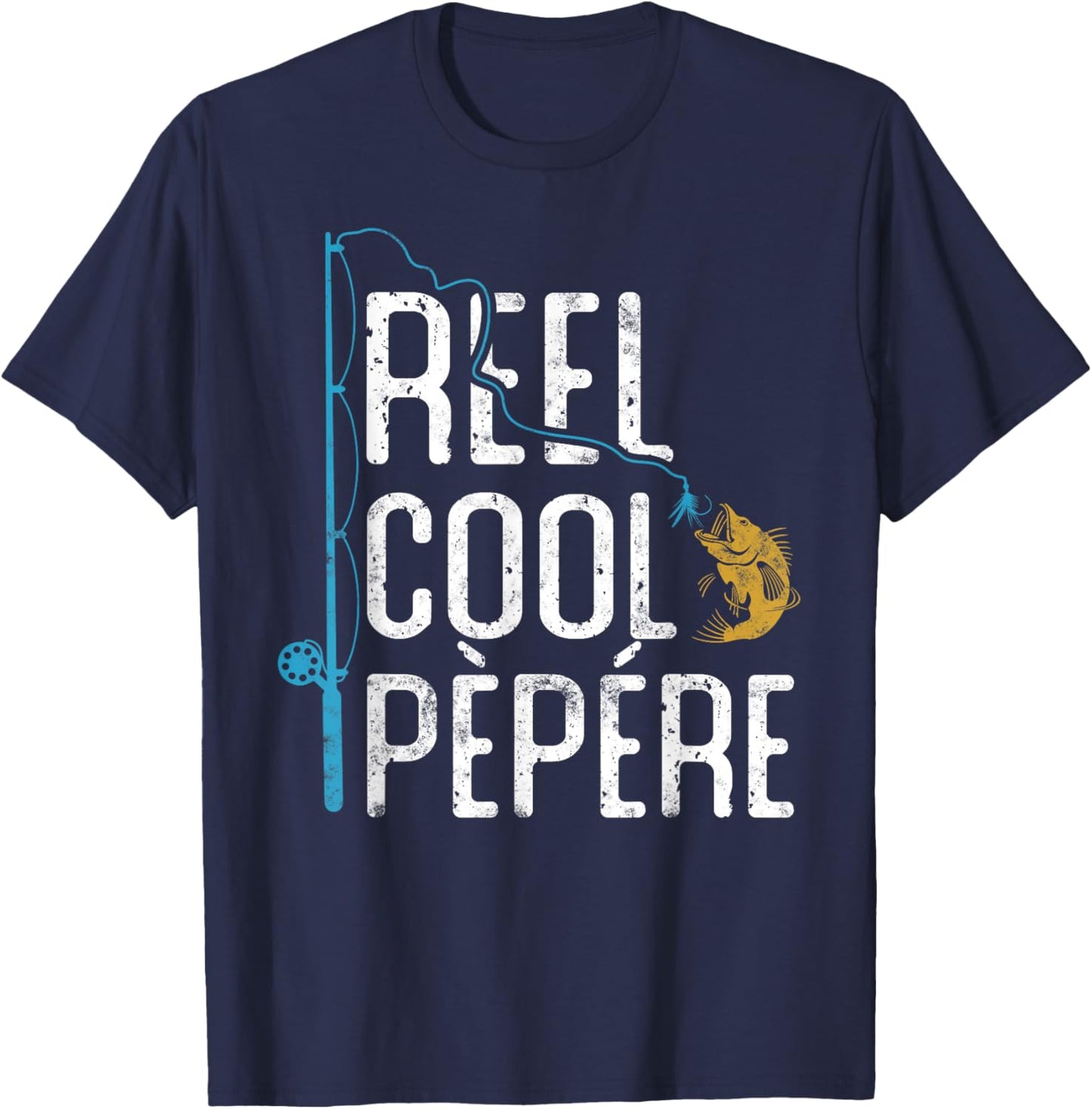 Fishing Reel Cool Pepere Father’s Day Gift Fisherman Pèpére T-Shirt - T-Shirt | Navy