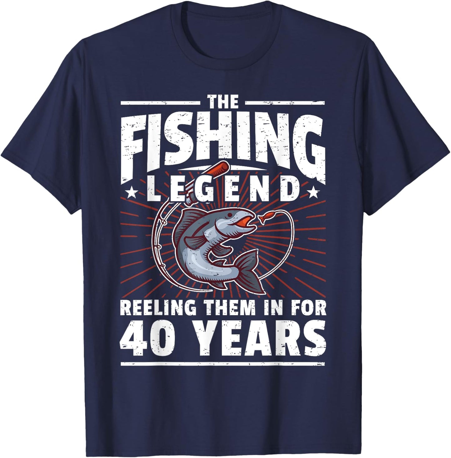 40th Birthday Fishing Legend - 40 Years Angler T-Shirt - T-Shirt | Navy
