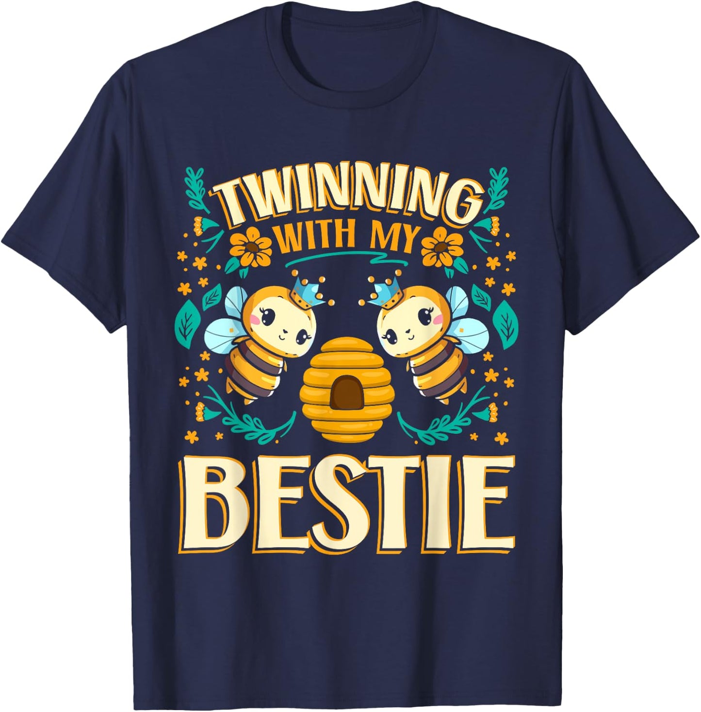Twinning Bestie | Friendship | Spirit Week | Twins Day | Bee T-Shirt - T-Shirt | Navy