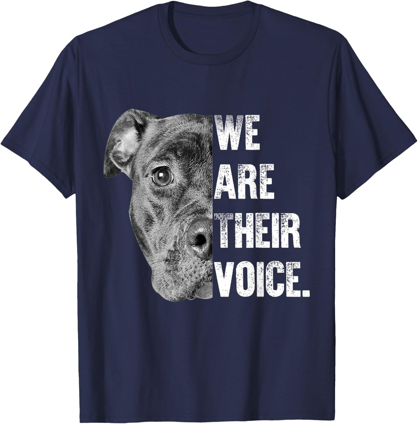 We AreTheir Voice Gift & Dog Lovers & Dog rescue T-Shirt - T-Shirt | Navy