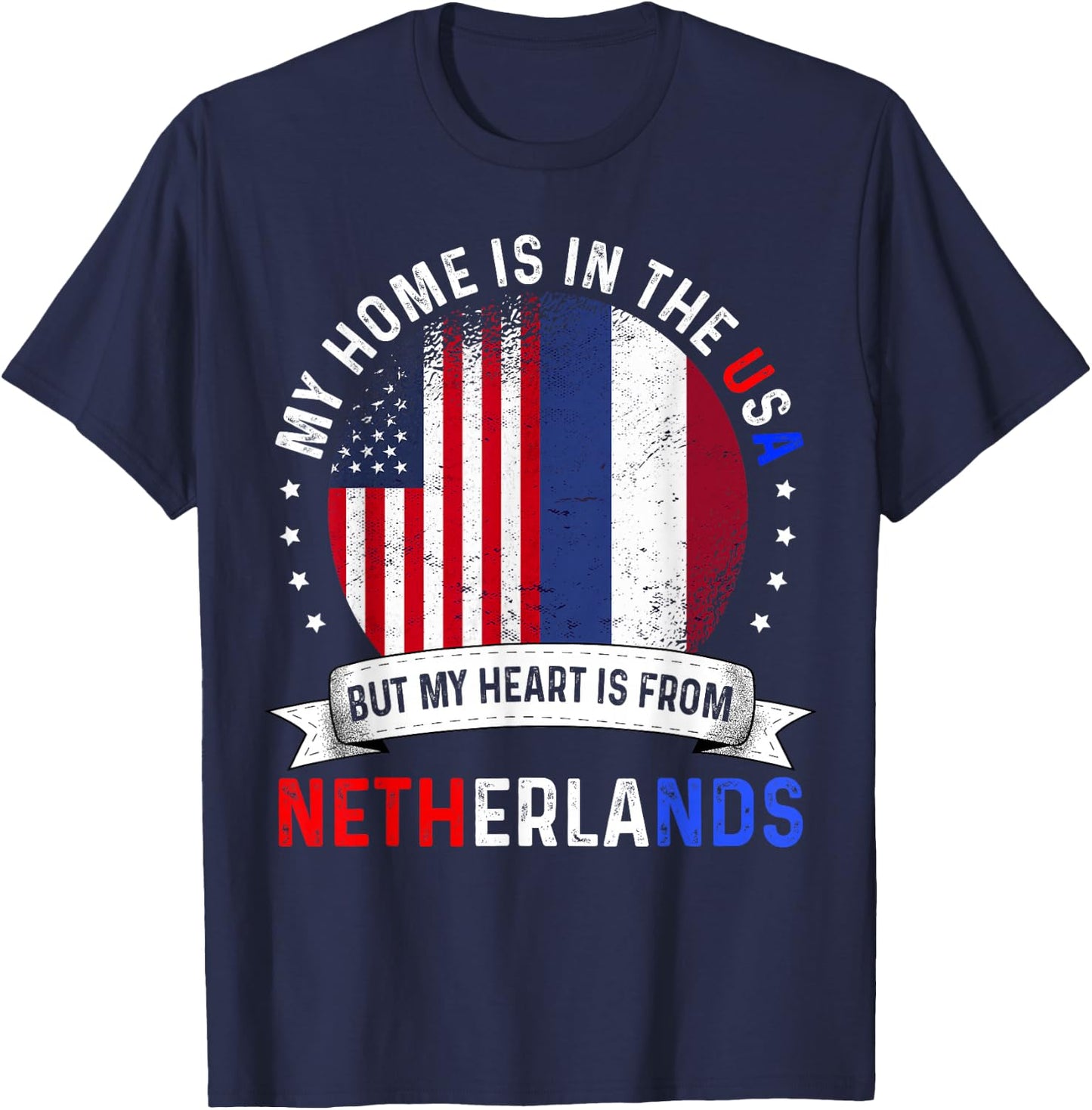 Dutch American Patriot Heart is from Netherlands Flag T-Shirt - T-Shirt | Navy