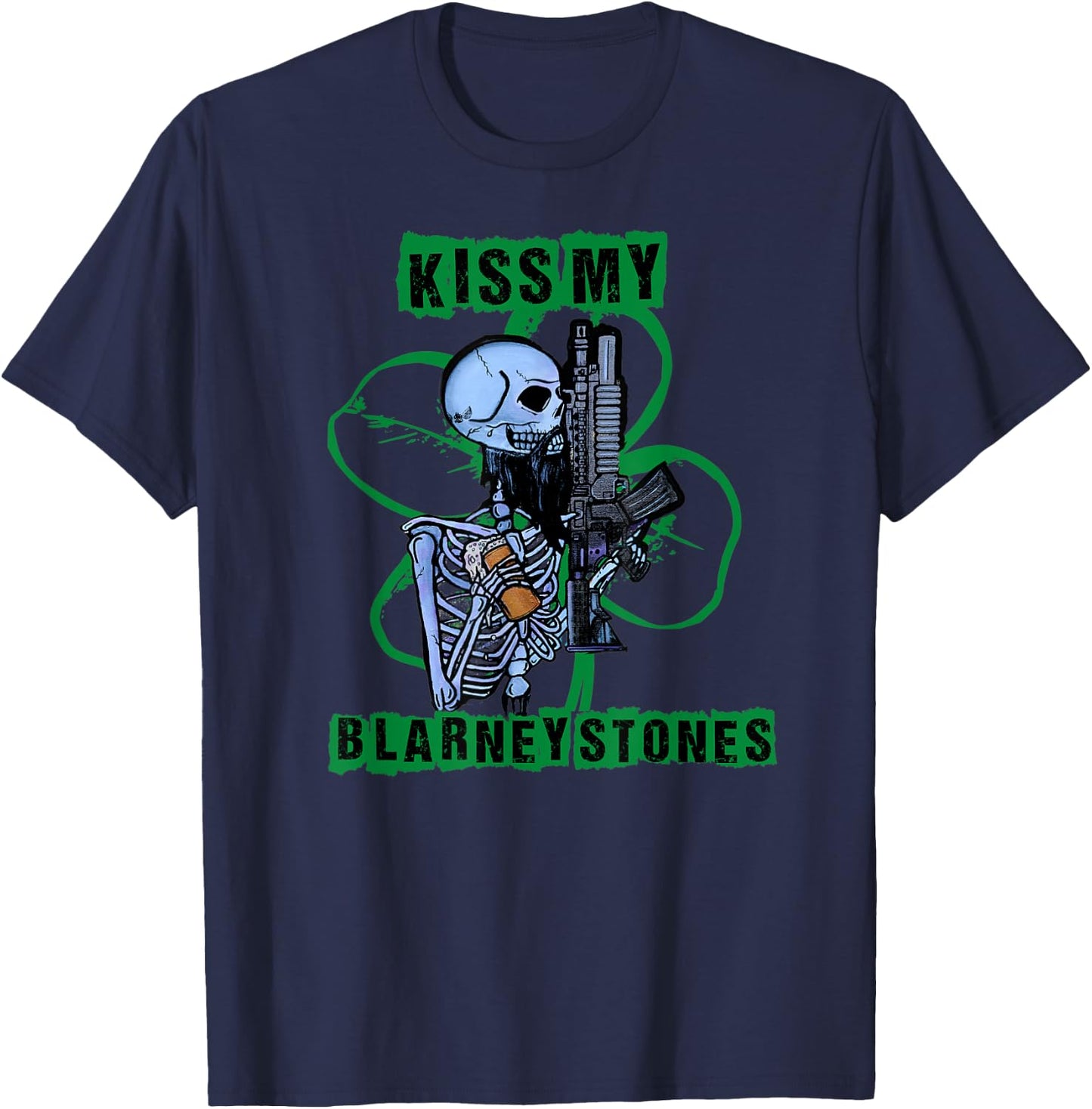 Kiss My Blarney Stones Funny St. Patricks Day T-Shirt - T-Shirt | Navy