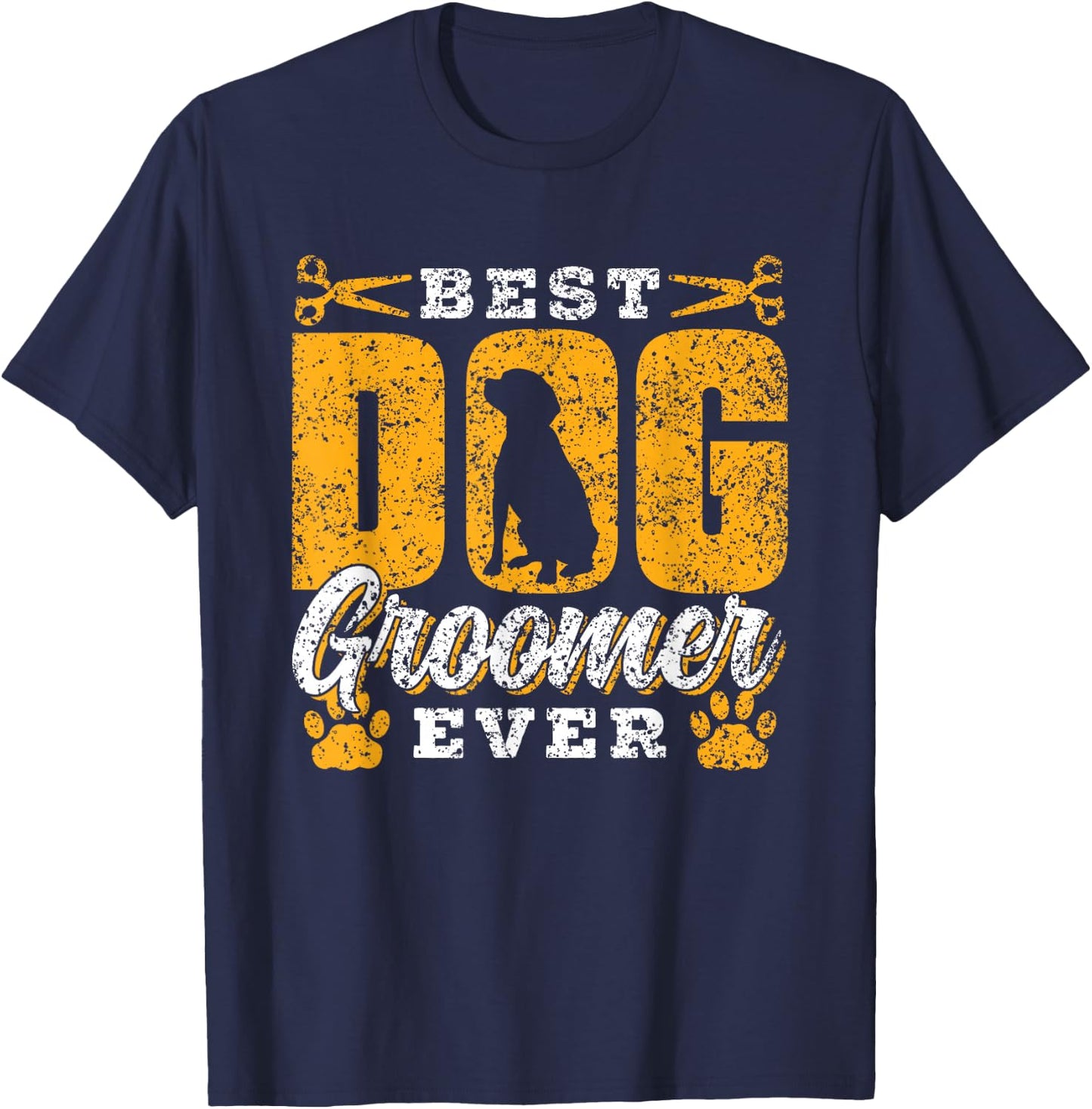 Best Dog Groomer Ever Grooming Dogs Cute T-Shirt - T-Shirt | Navy