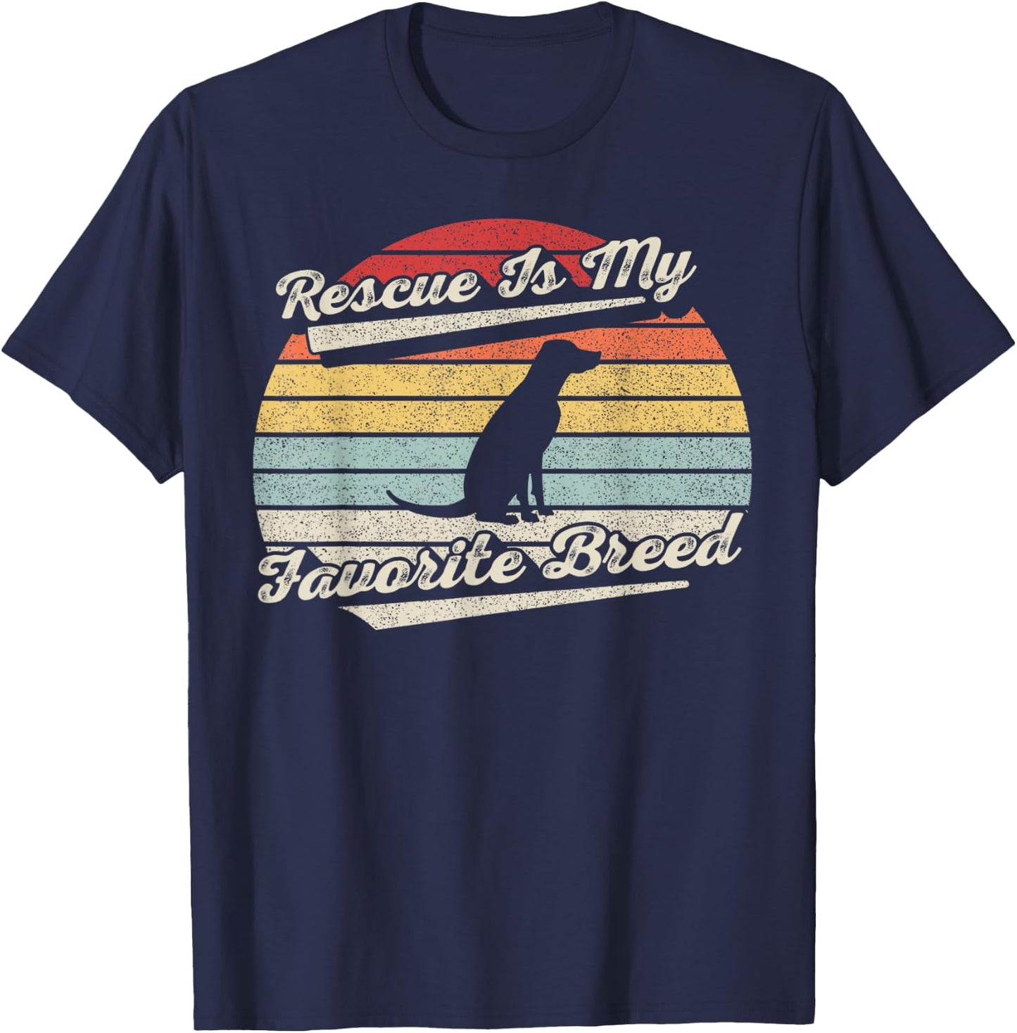 Vintage Retro Rescue Dog Rescue Is My Favorite Breed T-Shirt - T-Shirt | Navy