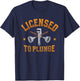 Licensed to Dive | Gas Screwdriver | Plumbing T-Shirt - T-Shirt | Navy