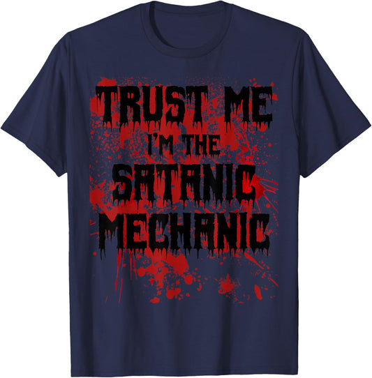 Bloody Trust Me I'm The Satanic Mechanic Scary Halloween T-Shirt - T-Shirt | Navy