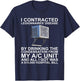 I Contracted Legionnaires' Disease By Drinking The T-Shirt - T-Shirt | Navy