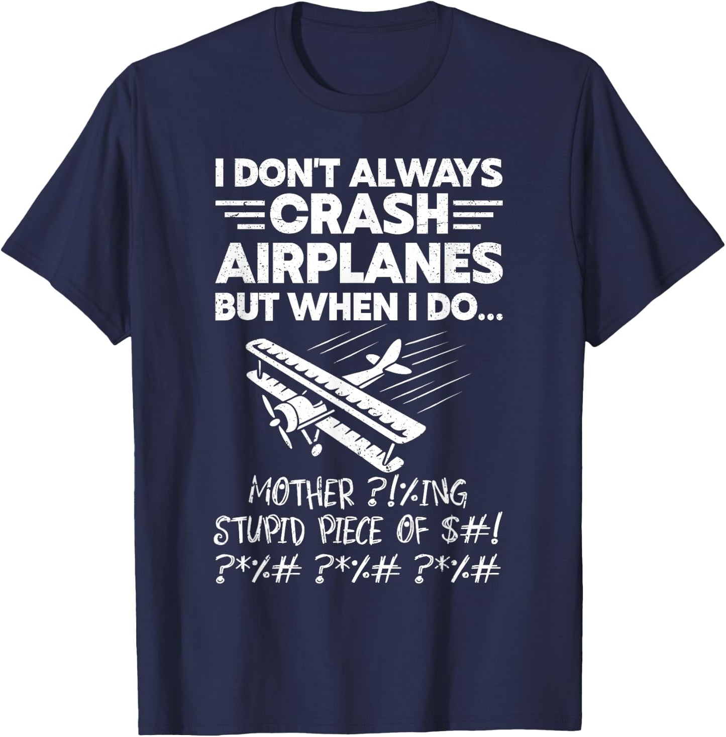 Model Airplane Crash Aviation Funny RC Plane Pilot T-Shirt - T-Shirt | Navy