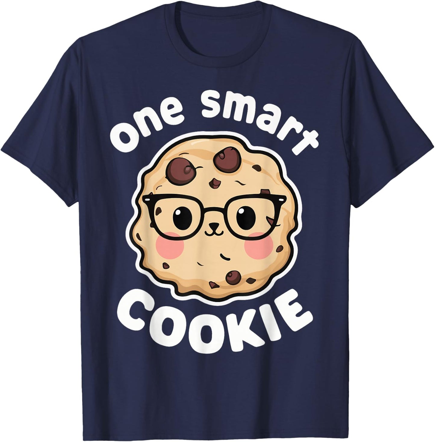 Cookie One Smart Cookie Cookies Chocolate Chips T-Shirt - T-Shirt | Navy