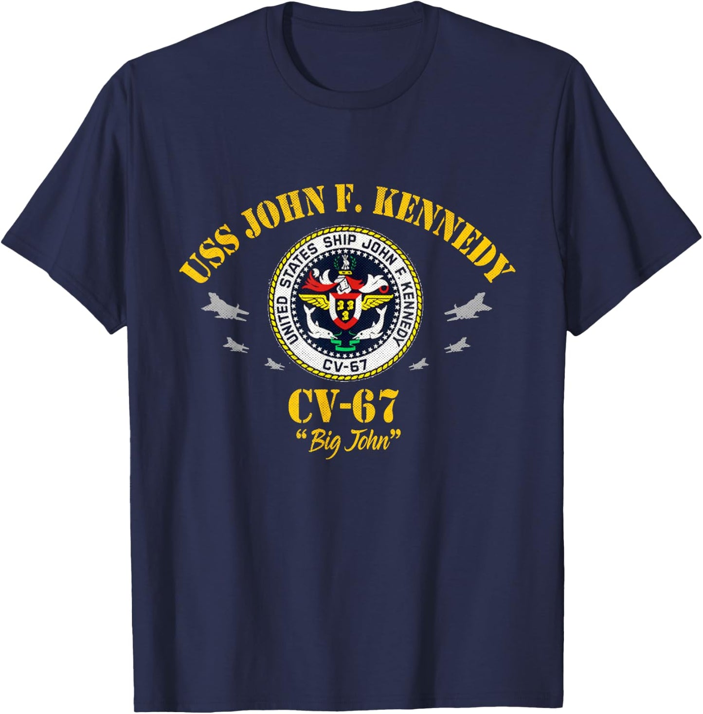 USS John F. Kennedy CV-67 Aircraft Carrier Veteran Flag T-Shirt - T-Shirt | Navy