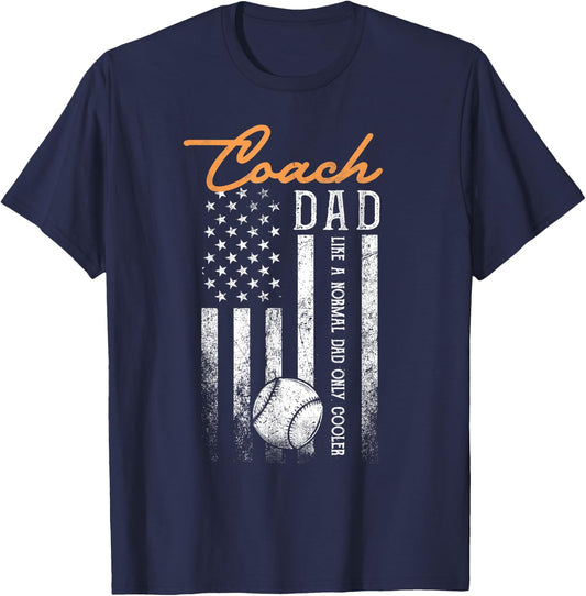 Baseball Coach Dad Like A Normal Dad Only Cooler USA Flag T-Shirt - T-Shirt | Navy