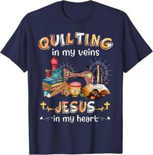 Quilting In My Veins Jesus In My Heart Funny Quilters T-Shirt - T-Shirt | Navy