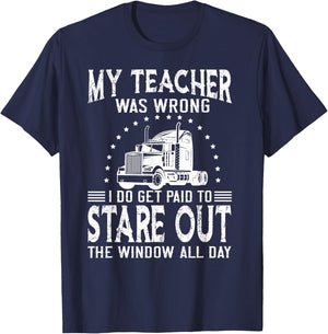Funny Truck Driver T Shirts & Trucker Gift My Teacher was Wrong Trucker Black Men's Medium Classic Fit Short Sleeve Trucker T-Shirt - T-Shirt | Navy