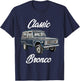 Classic Bronco Horse on Truck,Lifted Square Body,offroad,4x4 T-Shirt - T-Shirt | Navy
