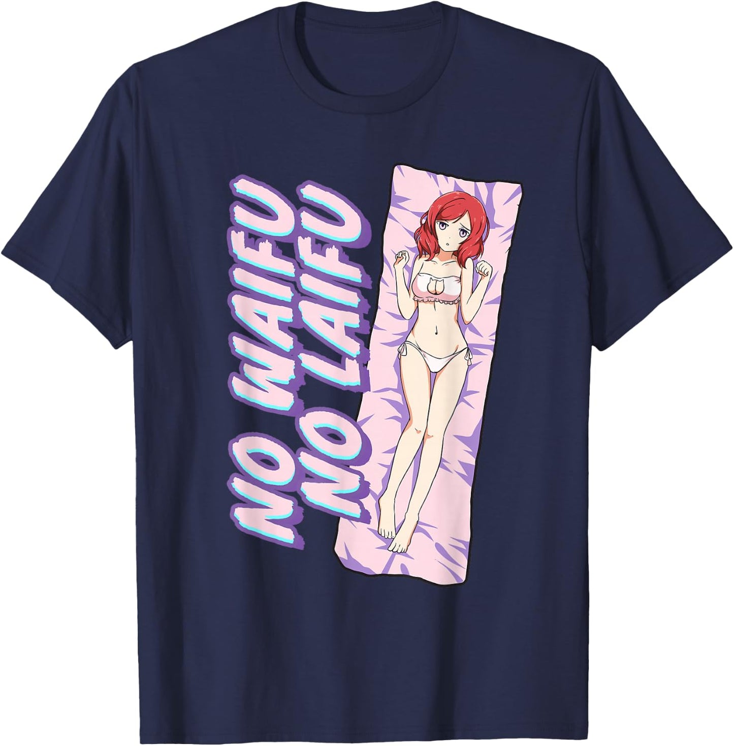 No Waifu No Laifu Anime Japanese Aesthetic Otaku T-Shirt - T-Shirt | Navy