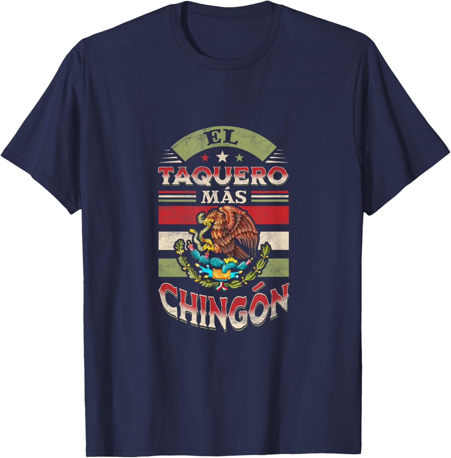El taquero más chingón. Diseño mexicano T-Shirt - T-Shirt | Navy