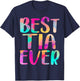 Best Tia Ever Colorful Mother's Day T-Shirt - T-Shirt | Navy