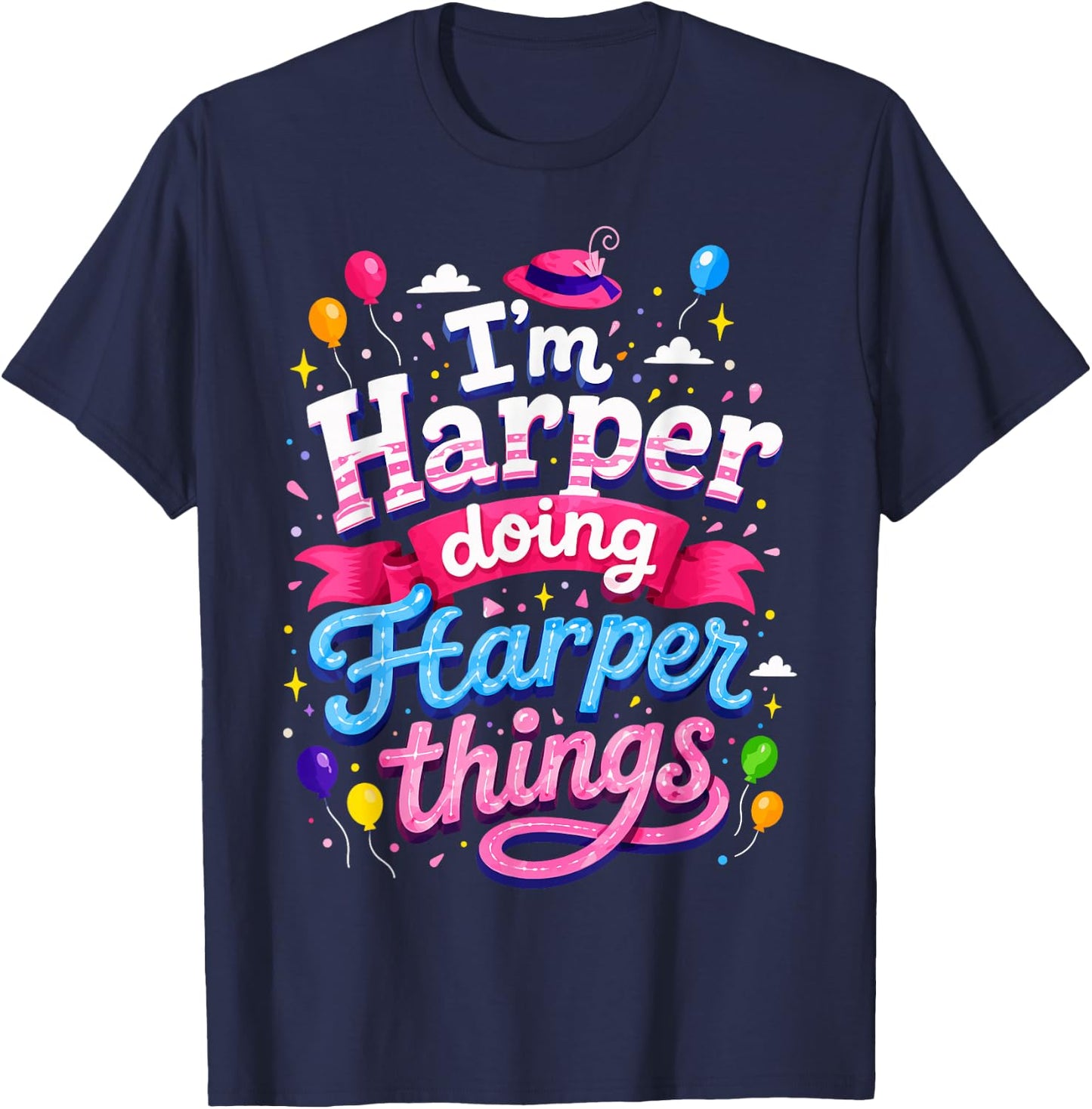 I'm Harper Doing Harper Things Cute Girl's T-Shirt - T-Shirt | Navy