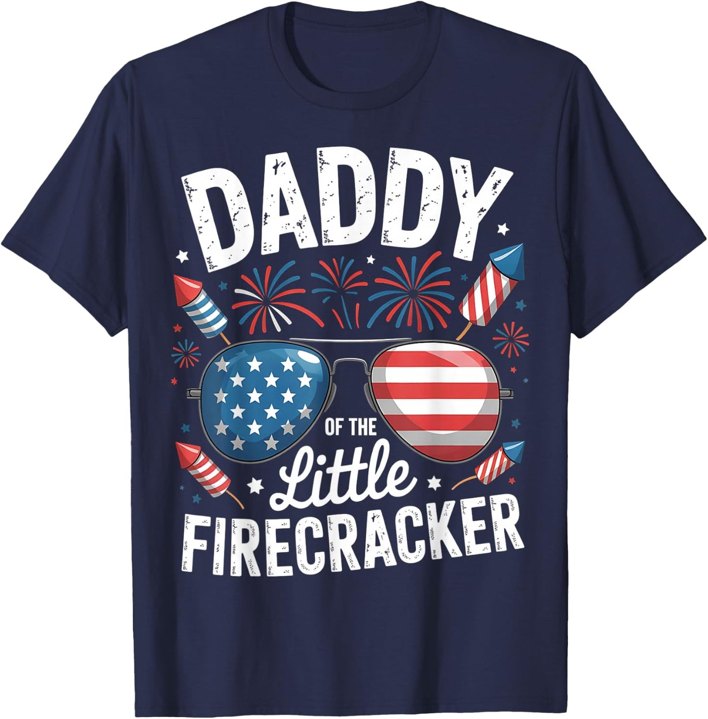 4th of July Birthday Dad Daddy Of The Little Firecracker T-Shirt - T-Shirt | Navy