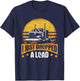 I Just Dropped A Load – Truck Driver - Trucker T-Shirt - T-Shirt | Navy