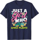 Just A Girl Who Loves Plant Lover Monstera Succulent T-Shirt - T-Shirt | Navy