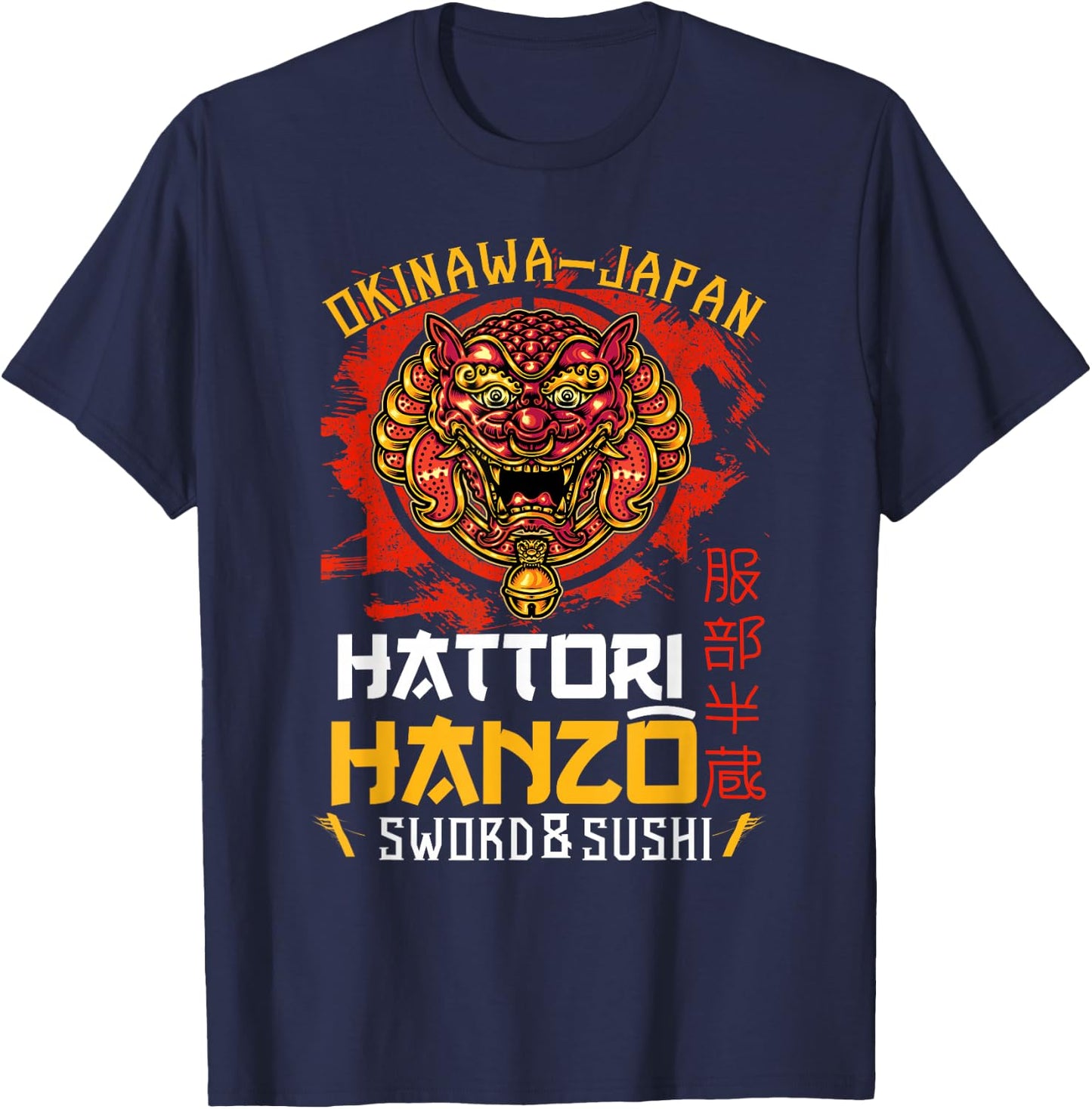Warrior Warrior Okinawa Japan Hattori Hanzo Sword and Sushi T-Shirt - T-Shirt | Navy