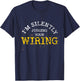 Im Silently Judging Your Wiring Lineman Funny Electrician T-Shirt - T-Shirt | Navy