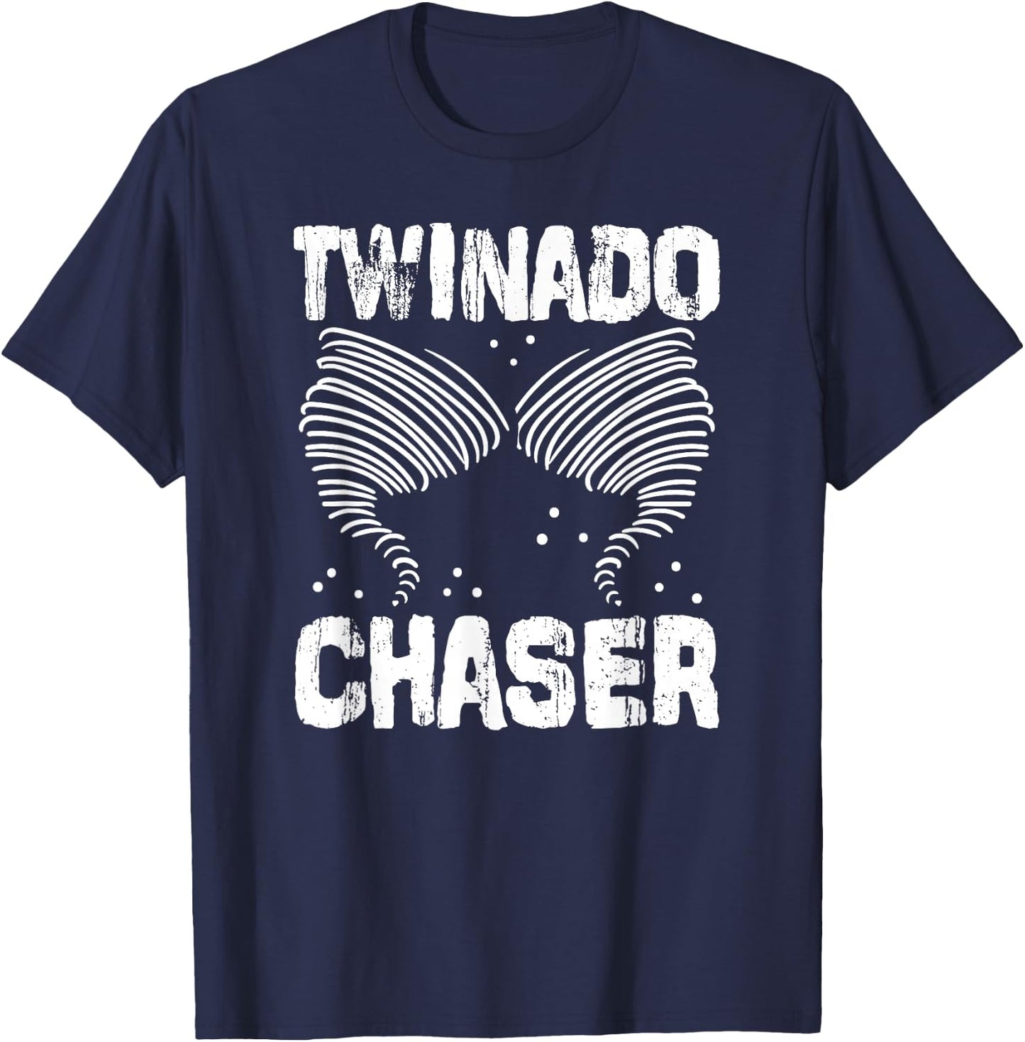 Twinado Chaser Funny Mom Dad Twin Parents T-Shirt - T-Shirt | Navy